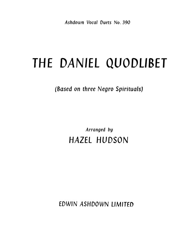 Hudson, H The Daniel Quodlibet 2pt/Piano