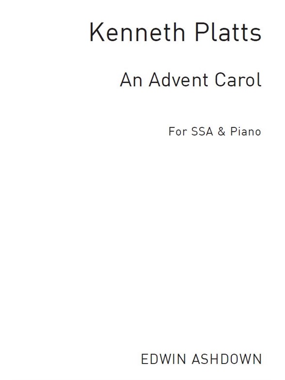 Platts, K An Advent Carol Ssa/Pf