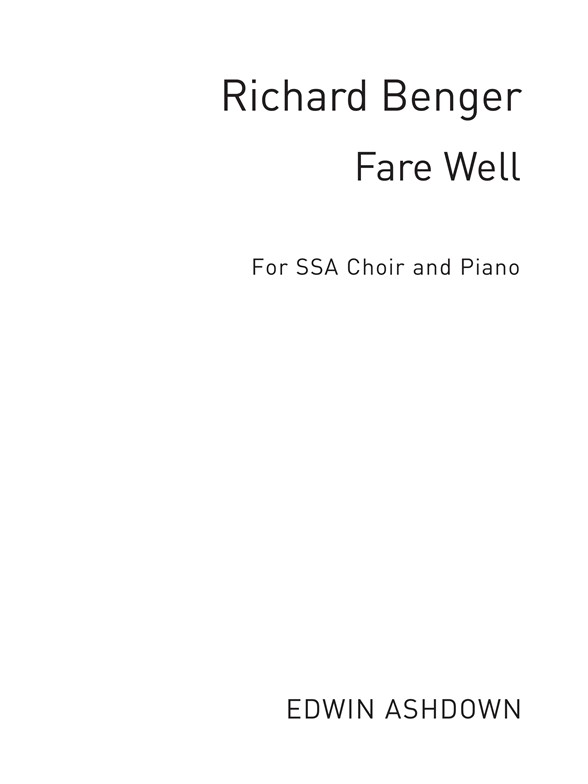 Benger, R Fare Well Ssa/Pf