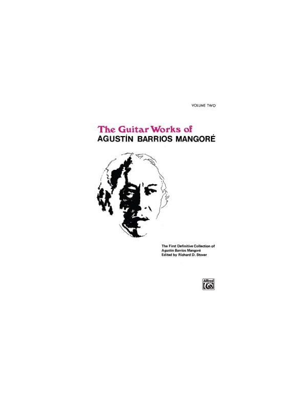 Agustin Barrios Mangore: The Guitar Works - Volume 2