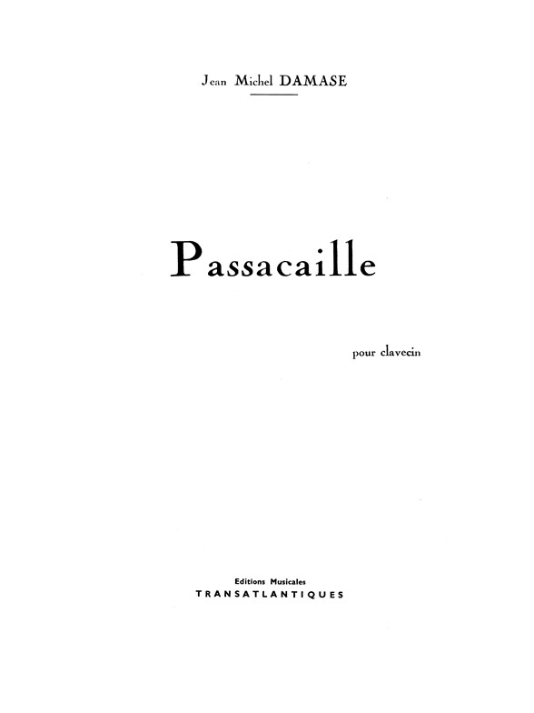 Jean Michel Damase: Passacaille