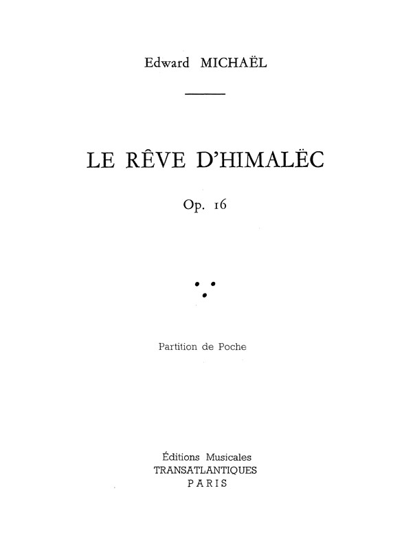 Edward Michael: Le Rêve D'Himalec
