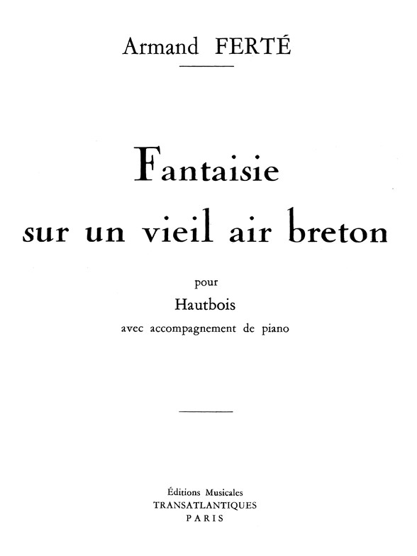 Armand Ferte: Fantaisie Sur Un Vieil Air Breton