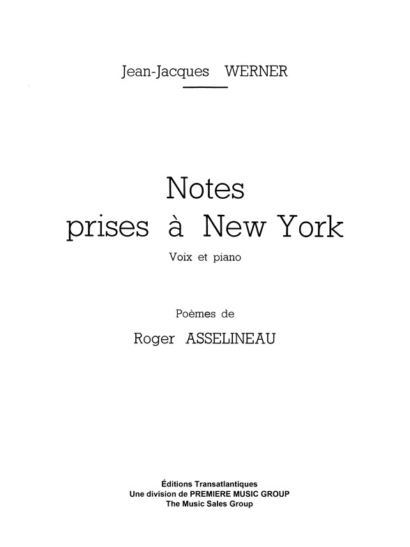 Jean Jacques Werner: Notes Prises À New York