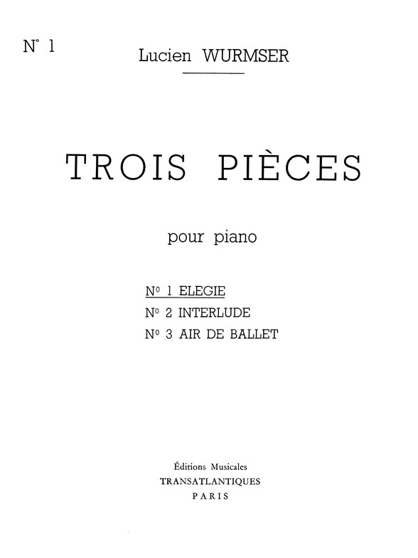 Lucien Wurmser: Elégie (N°1 Des 3 Pièces)