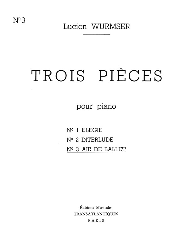 Lucien Wurmser: Air De Ballet (N°3 Des 3 Pièces)