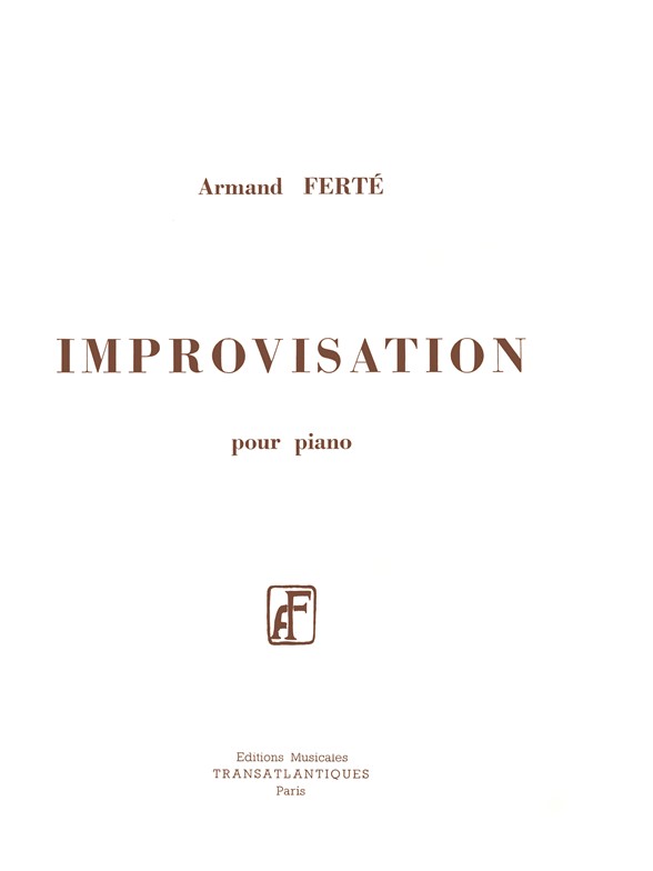 Armand Ferte: Improvisation