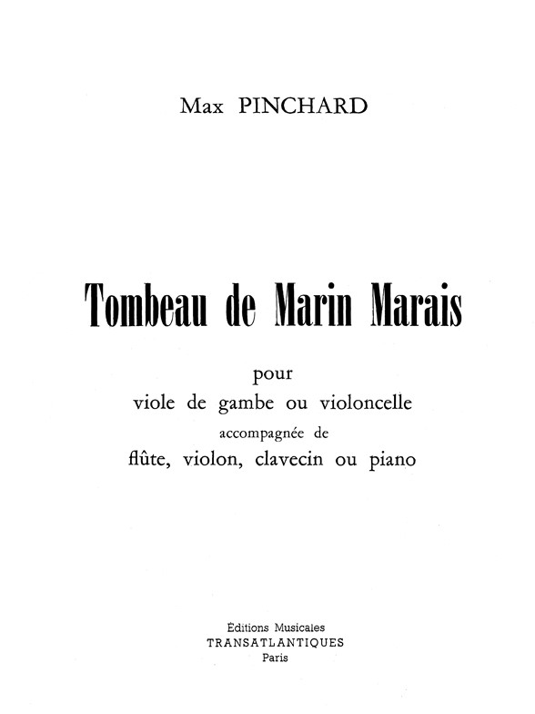 Max Pinchard: Tombeau De Marin Marais