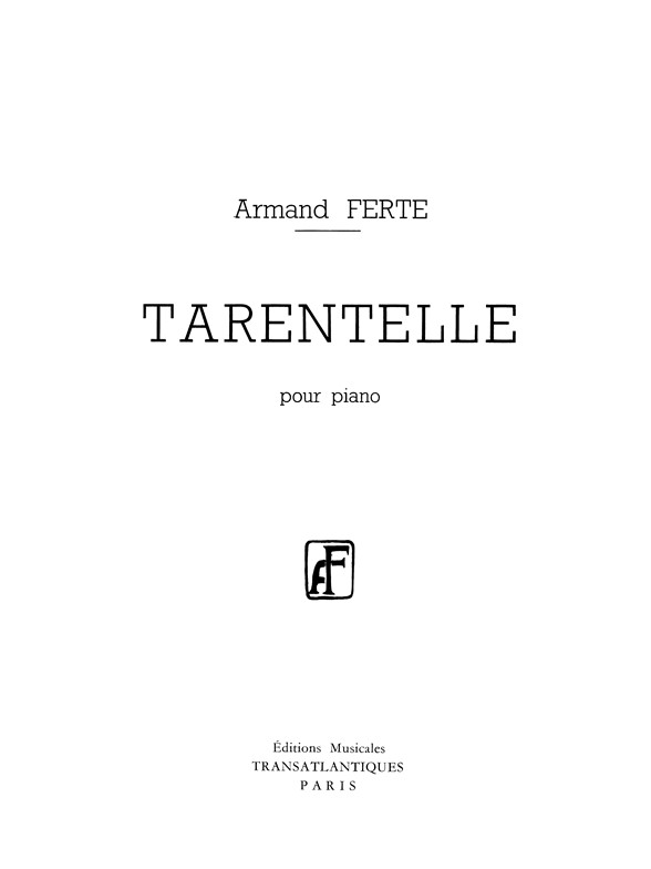Armand Ferte: Tarentelle