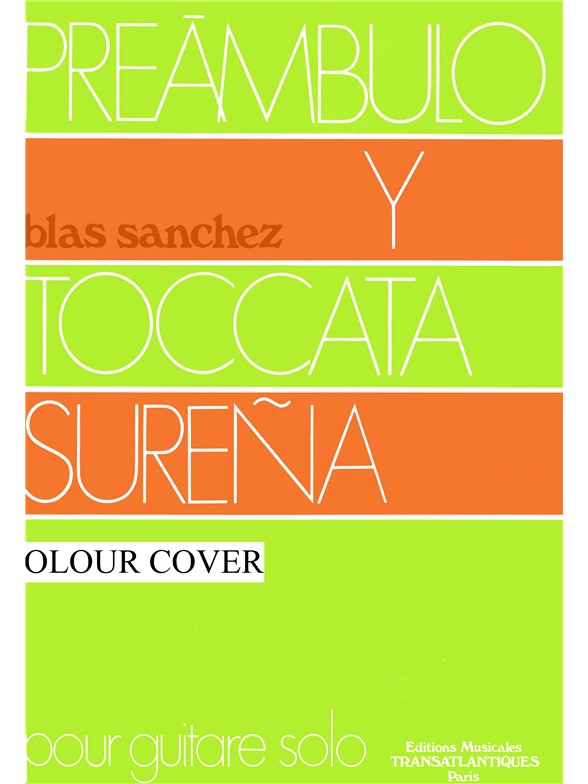 Blas Sanchez: Preambulo Y Toccata Surena