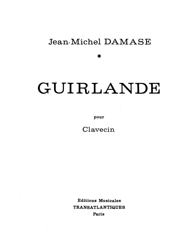 Jean Michel Damase: Guirlande