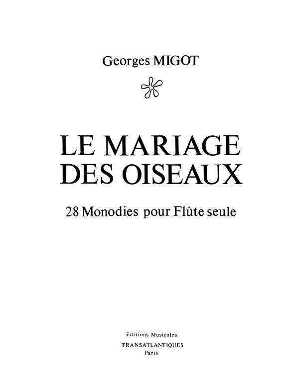 MIGOT GEORGES LE MARIAGE DES OISEAUX FLT