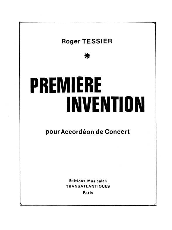 Roger Tessier: Première Invention