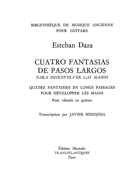 Esteban Daza: Cuatro Fantasias De Pasos Largos