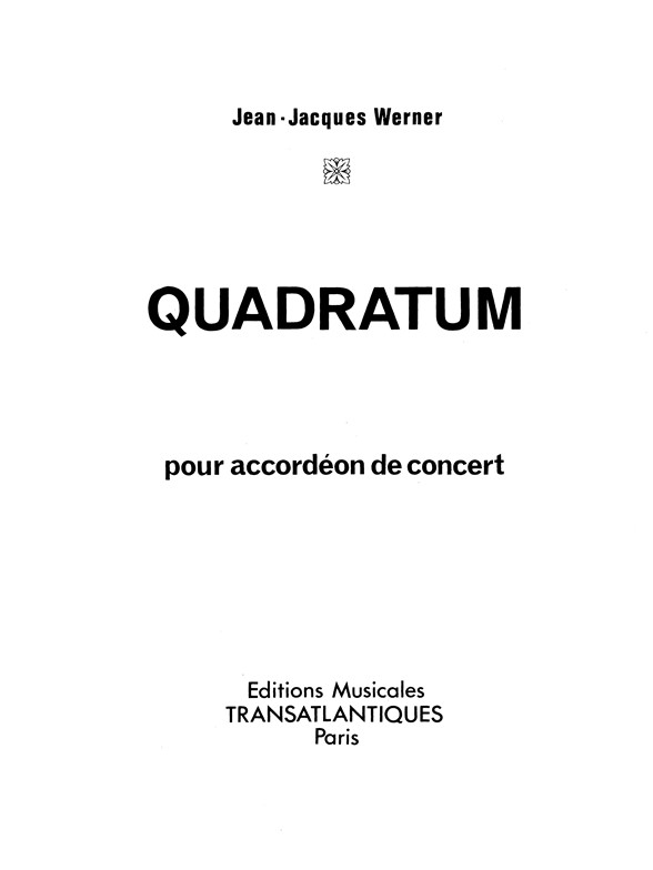 Jean Jacques Werner: Quadratum