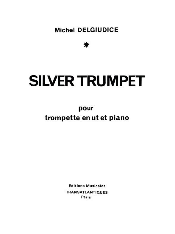 Michel Delgiudice: Silver Trumpet