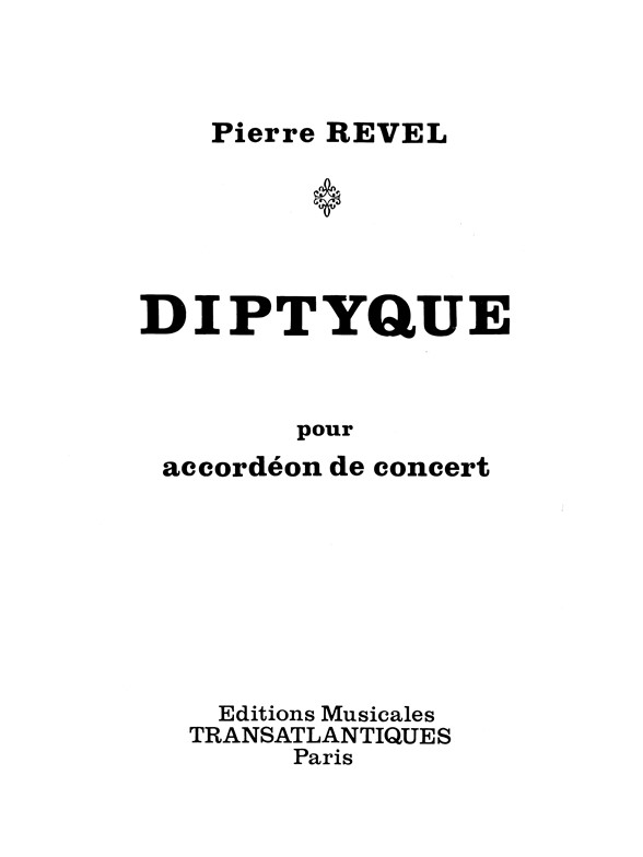 Pierre Revel: Diptyque