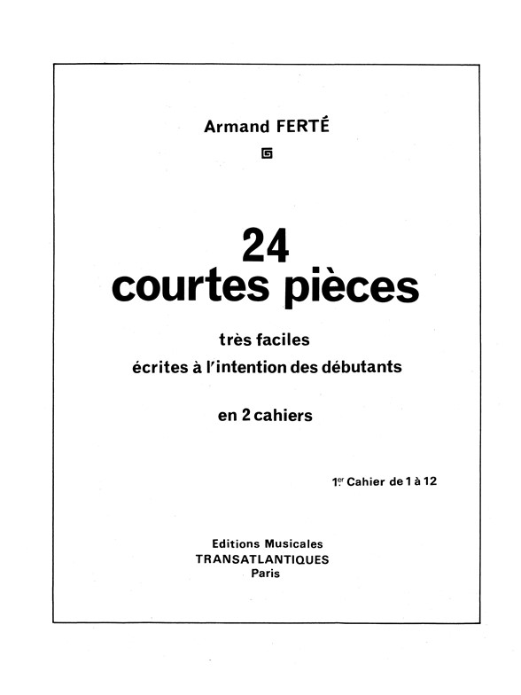 Armand Ferte: 24 Courtes Pièces