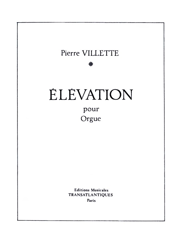 Pierre Villette: Elevation