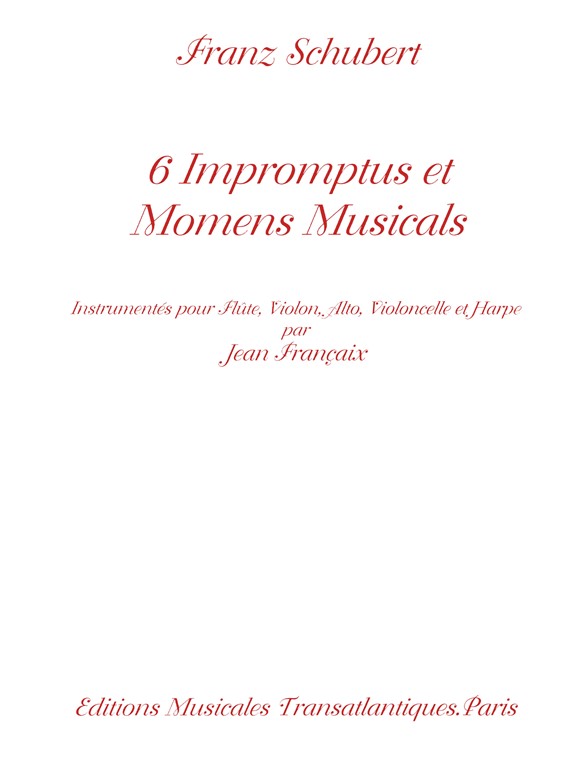 Franz Schubert: 6 Impromptus Et Momens Musicals. Partition + Parties