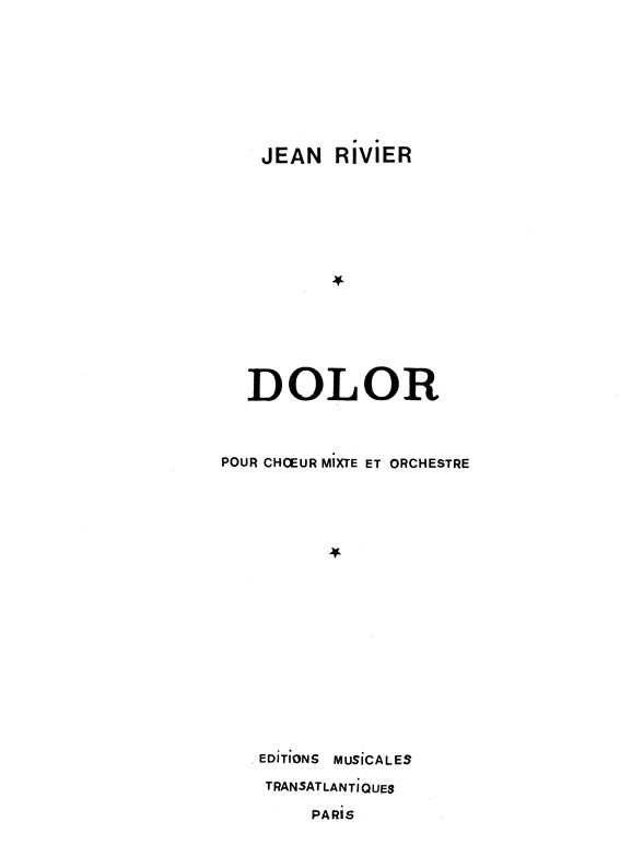 Jean Rivier: Dolor