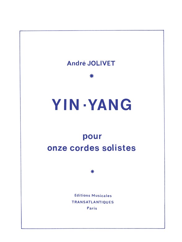 André Jolivet: Yin-Yang