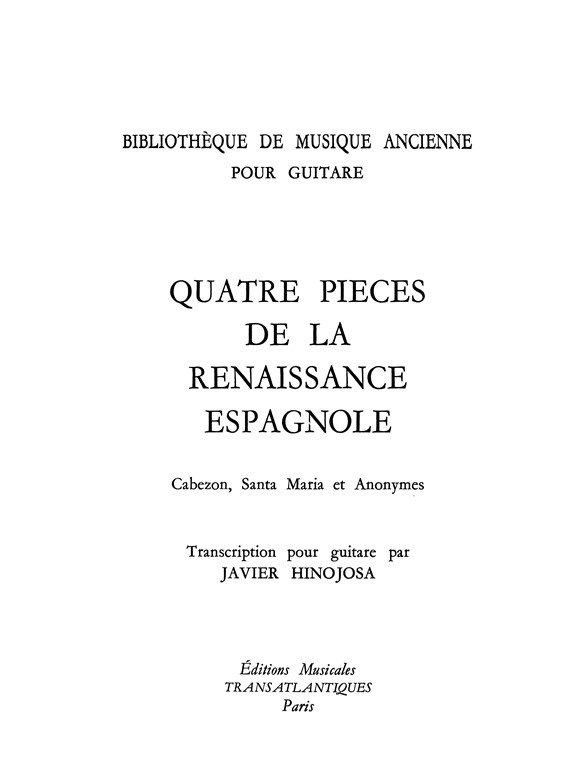 Javier Hinojosa: 4 Pièces De La Renaissance