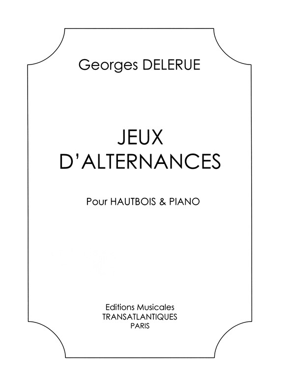 Georges Delerue: Jeux D'Alternances