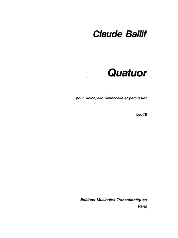 Claude Ballif: Quatuor, Op.48