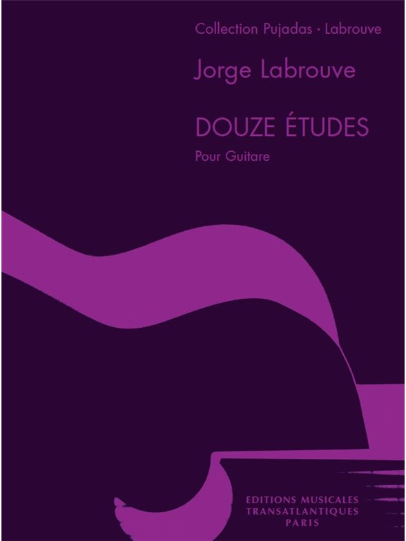 Jorge Labrouve: 12 Études