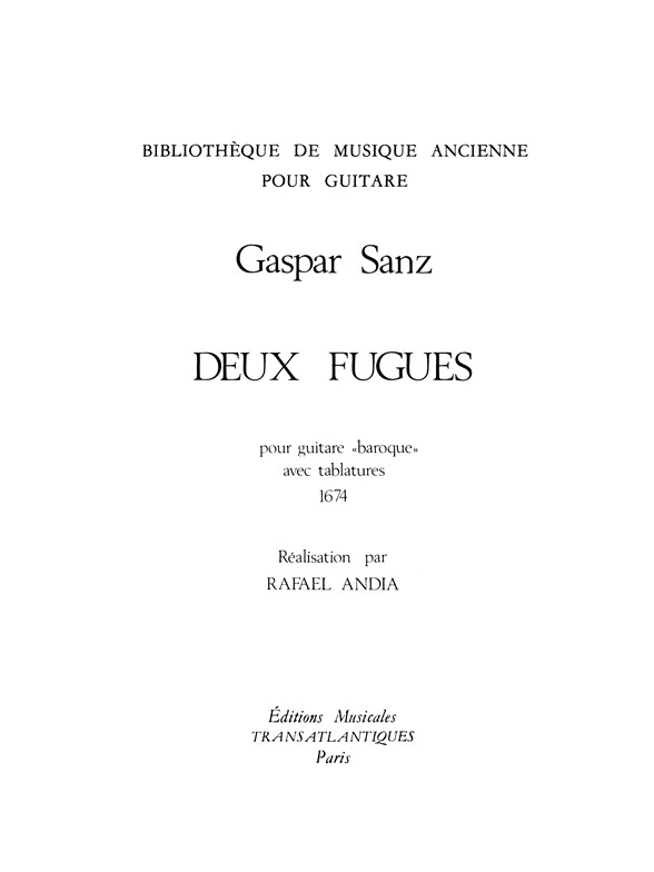 Gaspar Sanz: Deux Fugues