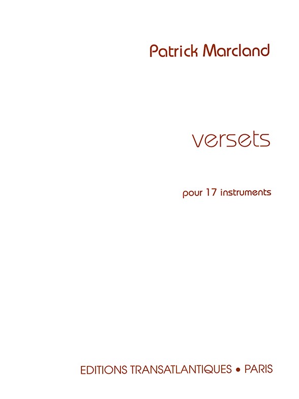 Patrick Marcland: Versets
