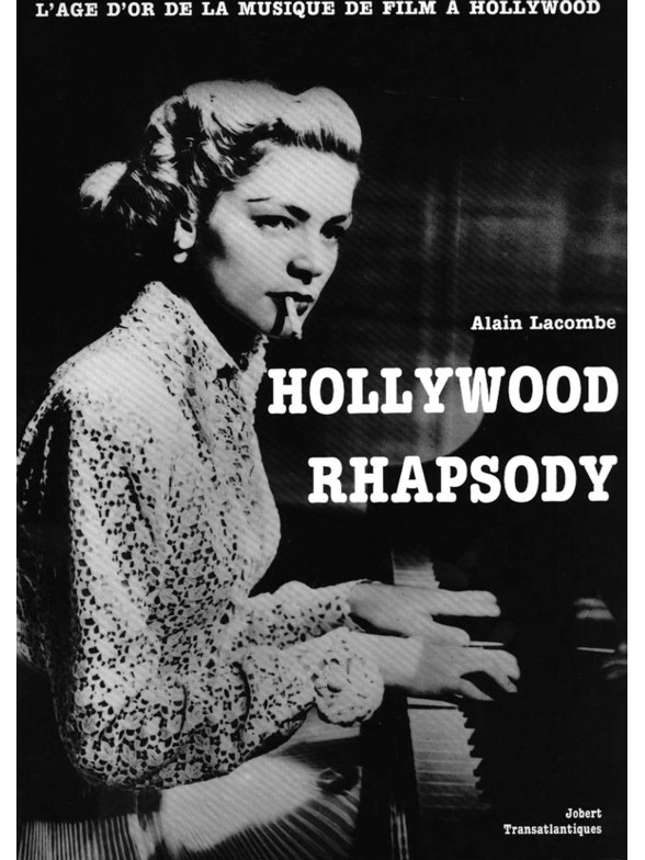 Alain Lacombe: Hollywood Rhaspsody