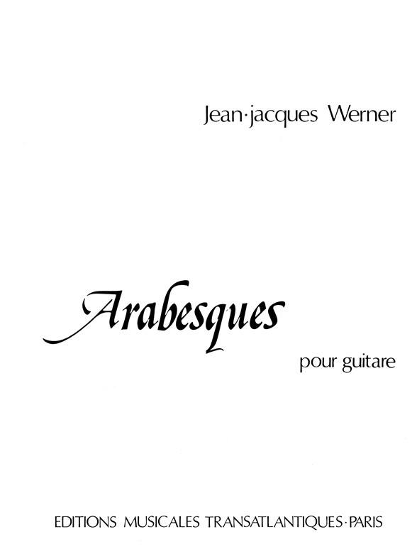 Jean Jacques Werner: Arabesques