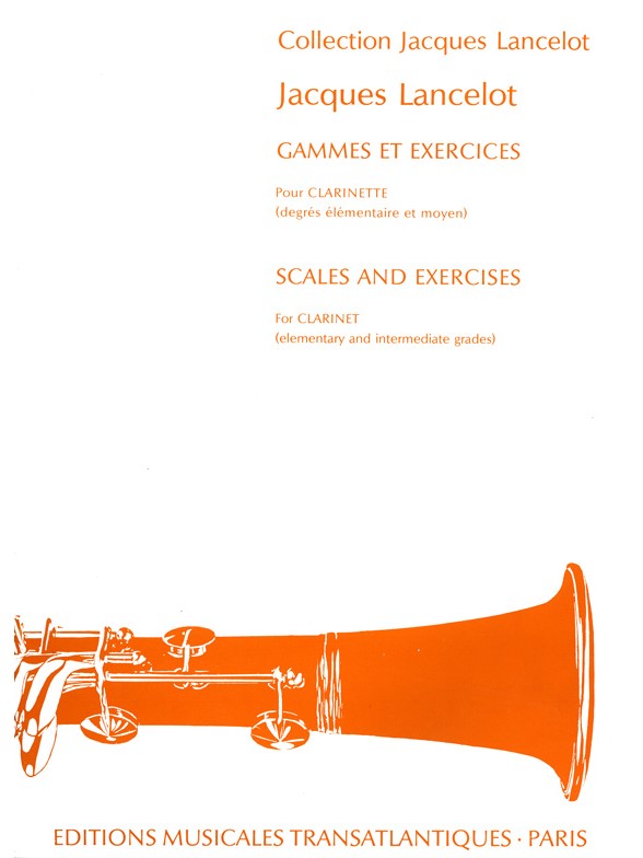 Jacques Lancelot: Gammes Et Exercices