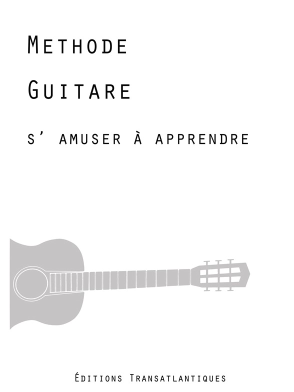 Marcelle Lapeyre: Methode De Guitare