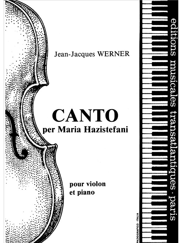 Jean Jacques Werner: Canto Per Maria Hazistefani