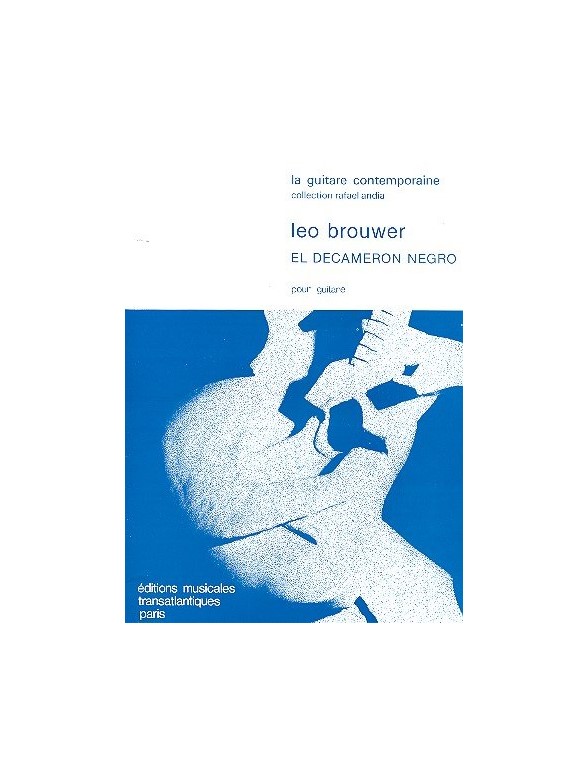 Leo Brouwer: El Decameron Negro
