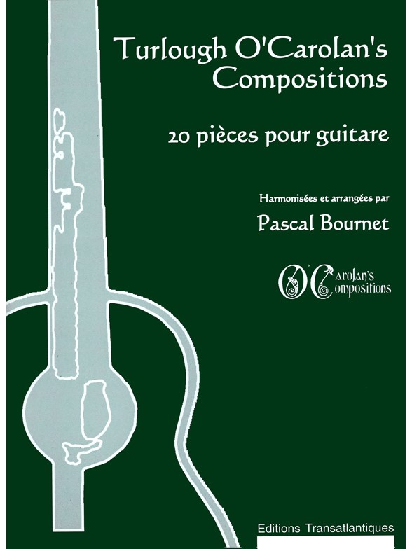 Pascal Bournet: Turlough O'Carolan'S Compositions