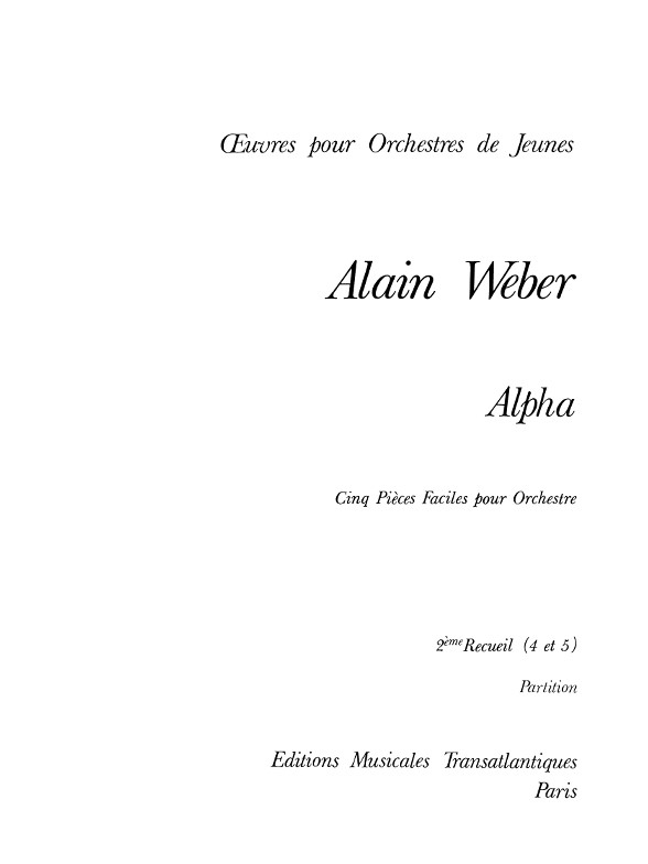 Alain Weber: Alpha 1. Vol 2. Partition