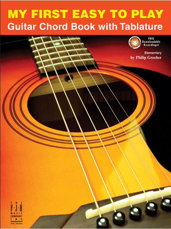 Phil Groeber: My First Easy To Play Guitar Chord Book - With Tablature