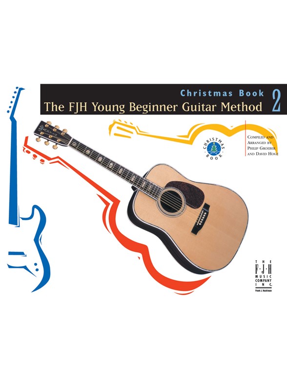 Phil Groeber: The FJH Young Beginner Guitar Method (Book 2)