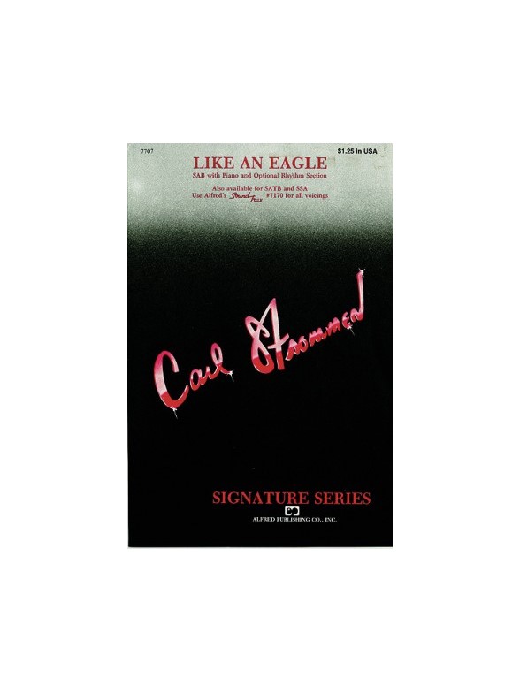 Carl Strommen: Like An Eagle - SAB