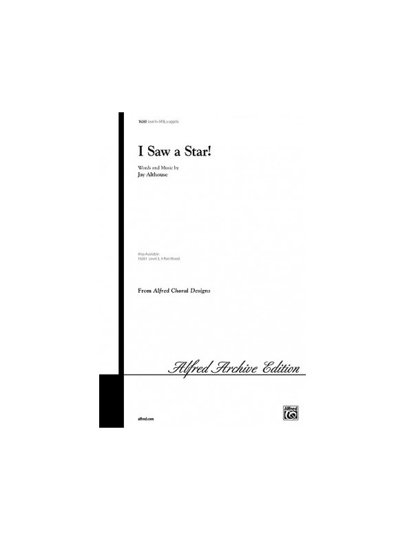 Jay Althouse: I Saw A Star!