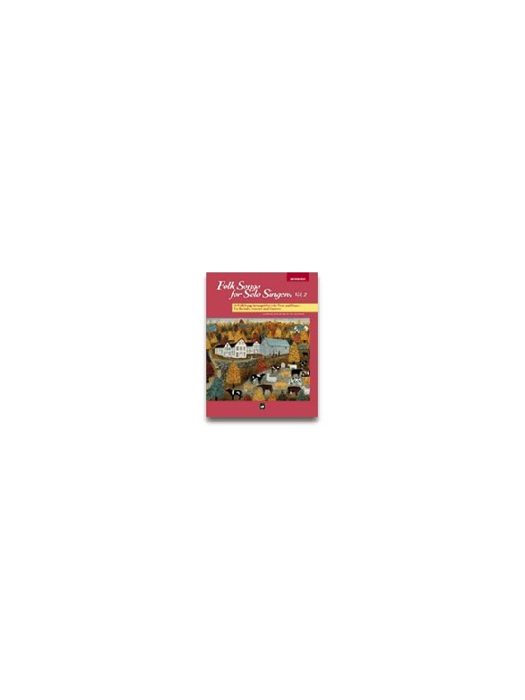 Folk Songs For Solo Singers - Vol. 2 (Medium-High Voice/Piano)