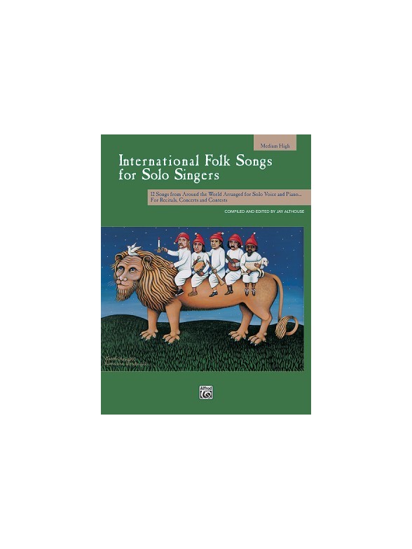 International Folk Songs For Solo Singers (High/Medium Voice)