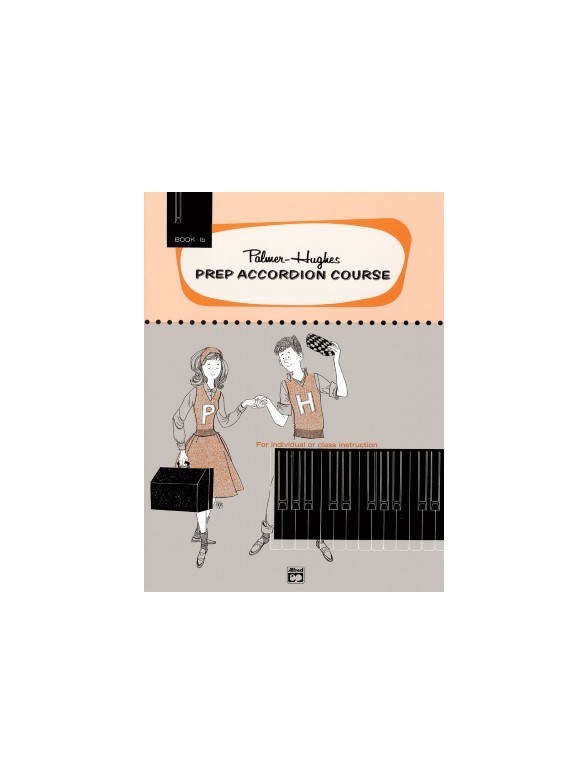 Palmer-Hughes Prep Accordion Course - Book 1B