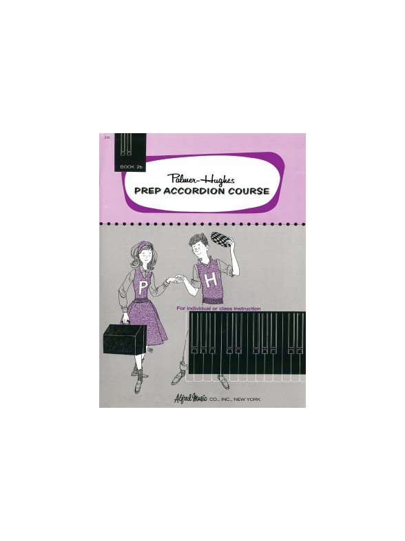 Palmer-Hughes Prep Accordion Course - Book 2B