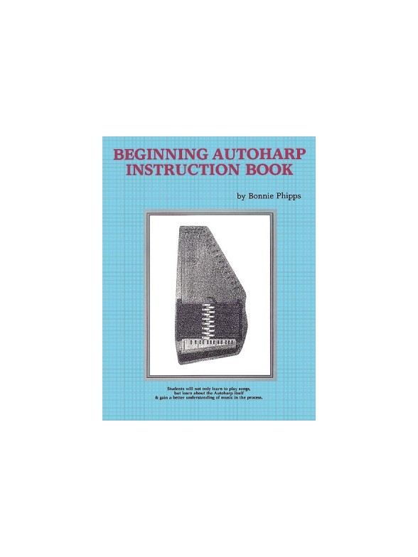 Bonnie Phipps: Beginning Autoharp