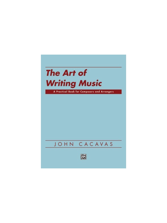 John Cacavas: The Art Of Writing Music